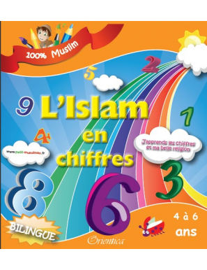L'Islam en chiffres - J'apprends les chiffres et ma belle religion - 4 à 6 ans