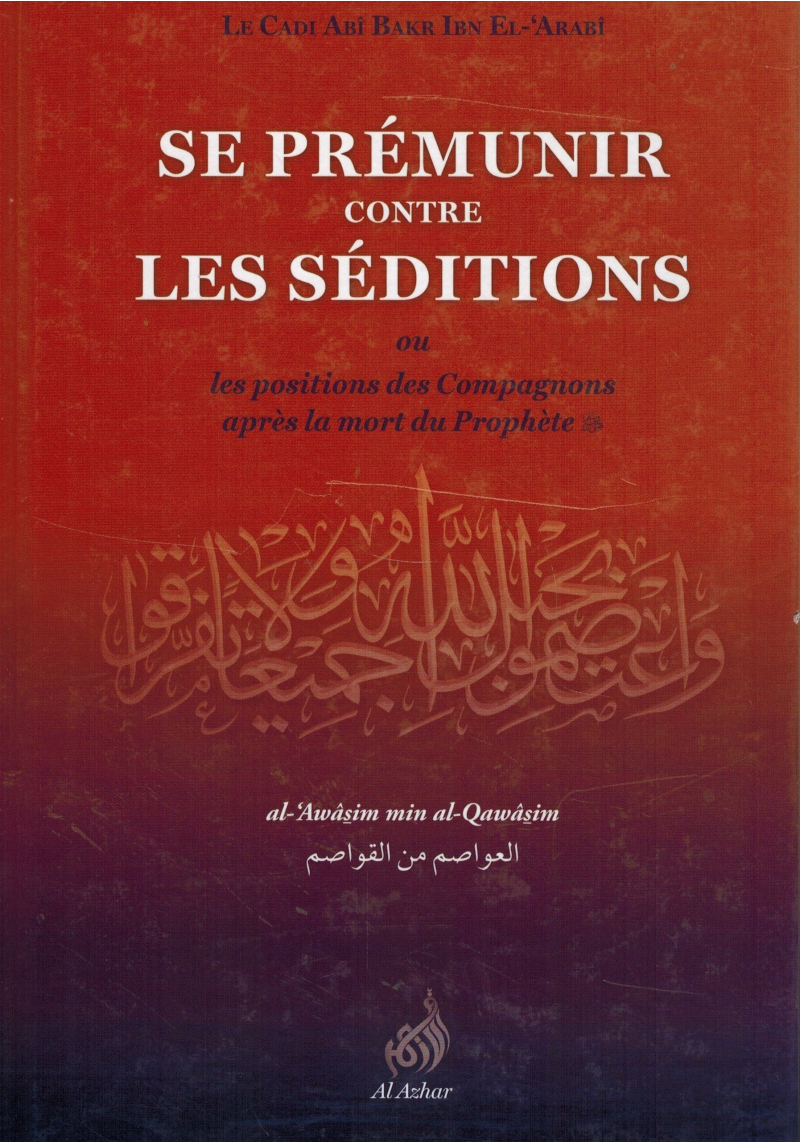 Se premunir contre les séditions - Ibn Al Arabi