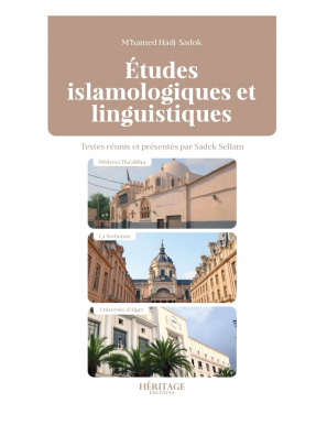Etudes islamologiques et linguistiques - M'hamed Hadj-Sadok - Heritage