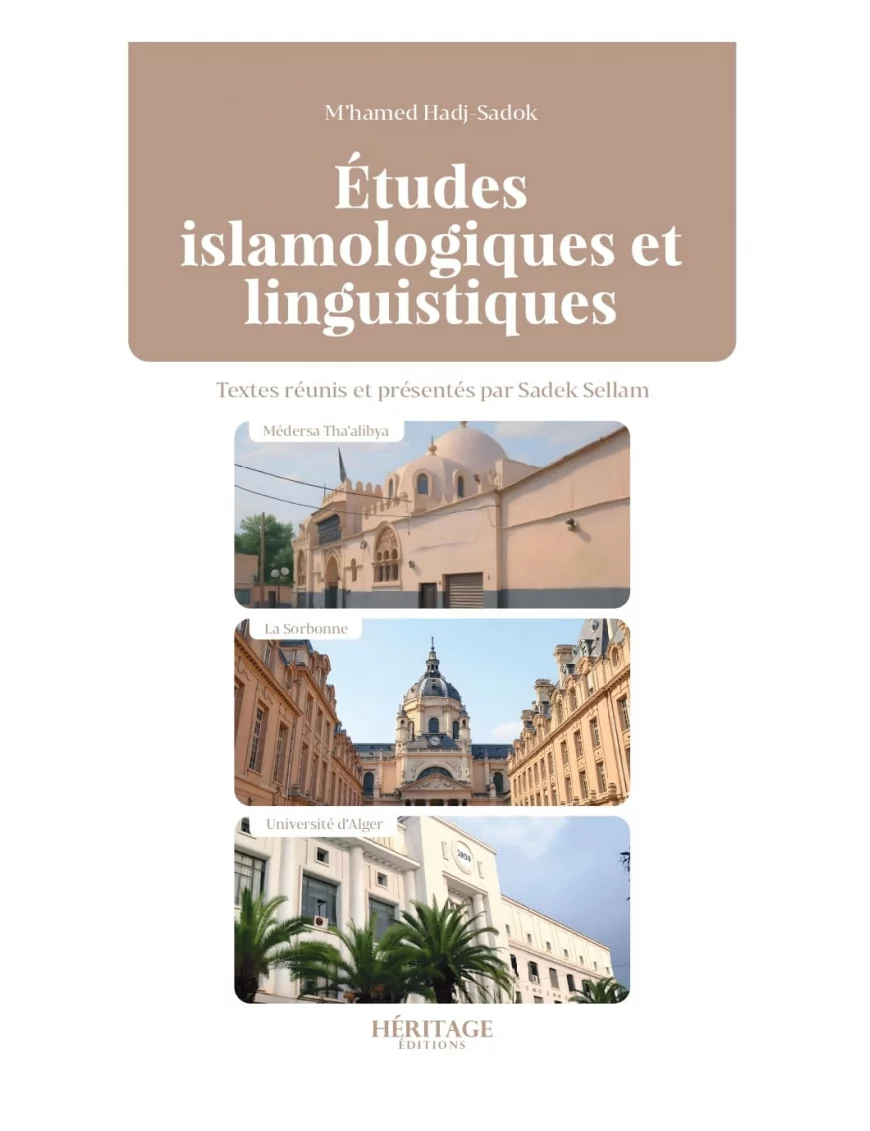 Etudes islamologiques et linguistiques - M'hamed Hadj-Sadok - Heritage