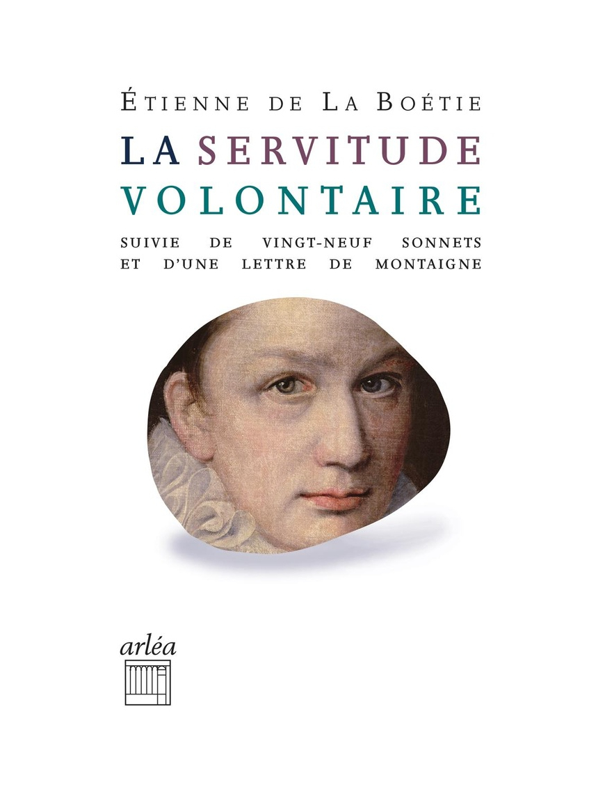 La servitude volontaire - La Boetie - Arléa