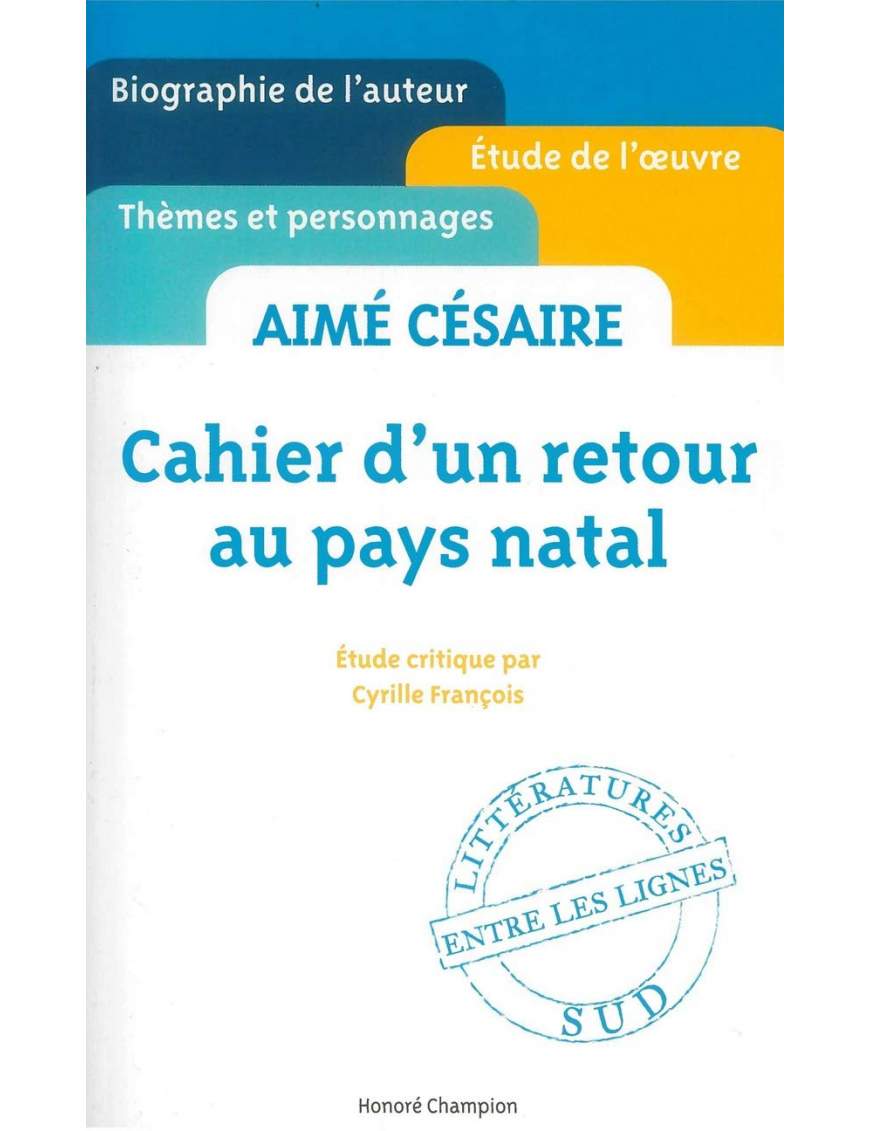 Cahier d'un retour au pays natal - Aimé Césaire - Honoré