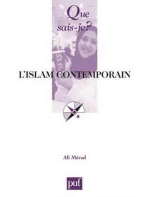 L'Islam contemporain - Ali Merad - Presses Universitaires de France - PUF
