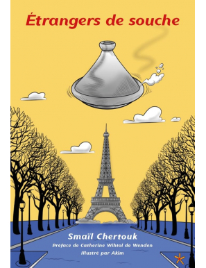 Etrangers de souche - Smail Chertouk