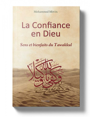 La confiance en Dieu - Mohammed Minta - Tawhid