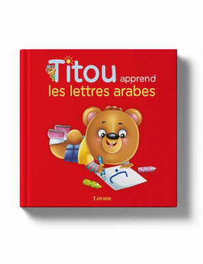 Titou apprend les lettres arabes - Tawhid