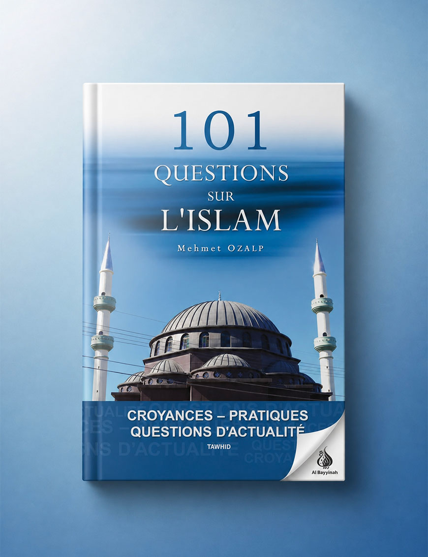 101 questions sur l’islam - Mehmet Ozalp - Tawhid