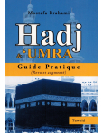 Hadj et \'Umra - guide pratique - Mostafa Brahami - Tawhid