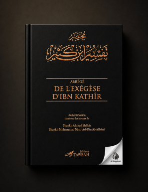 Abrégé de l'exégèse d'Ibn Kathir - 2 volumes - Tawbah