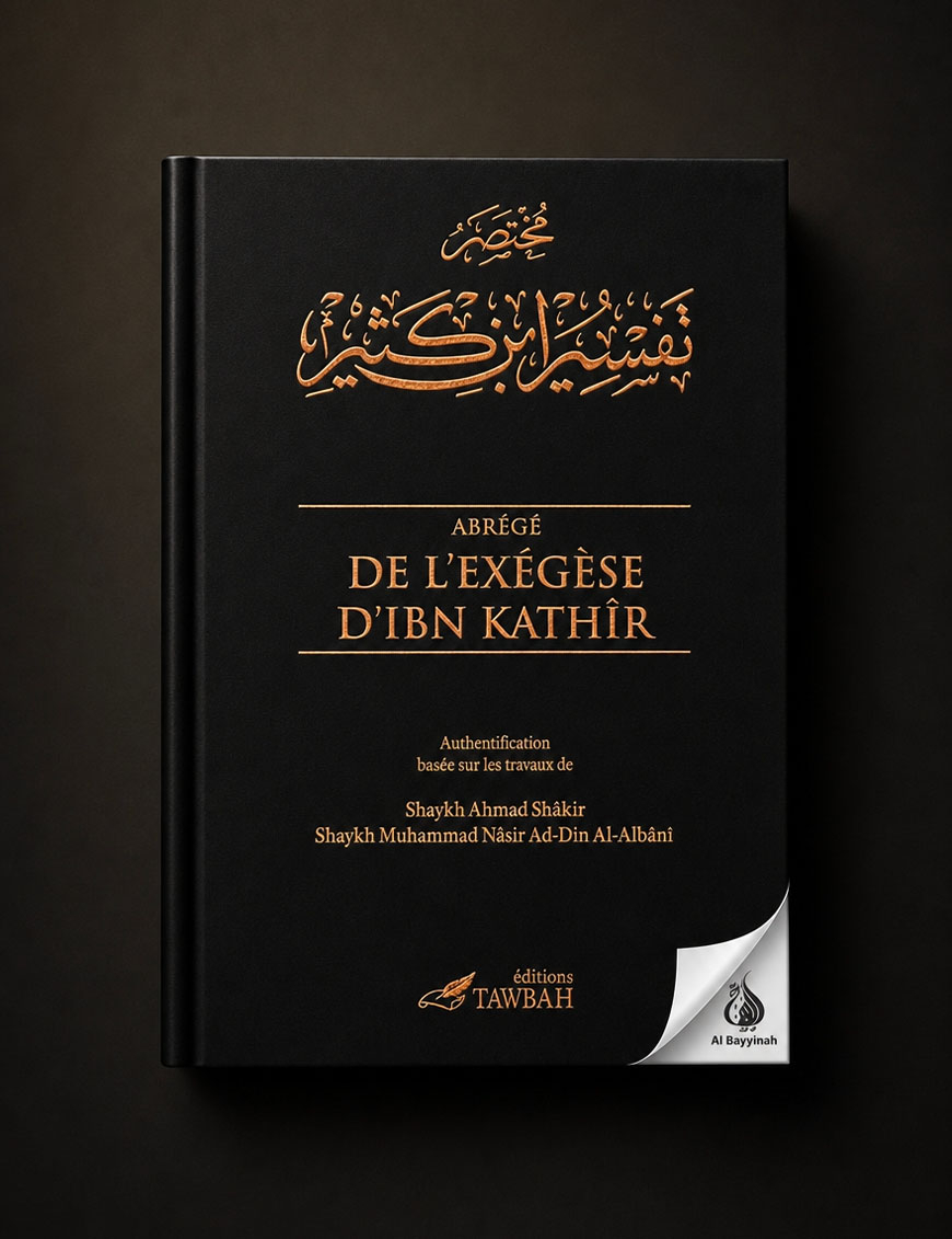 Abrégé de l'exégèse d'Ibn Kathir - 2 volumes - Tawbah
