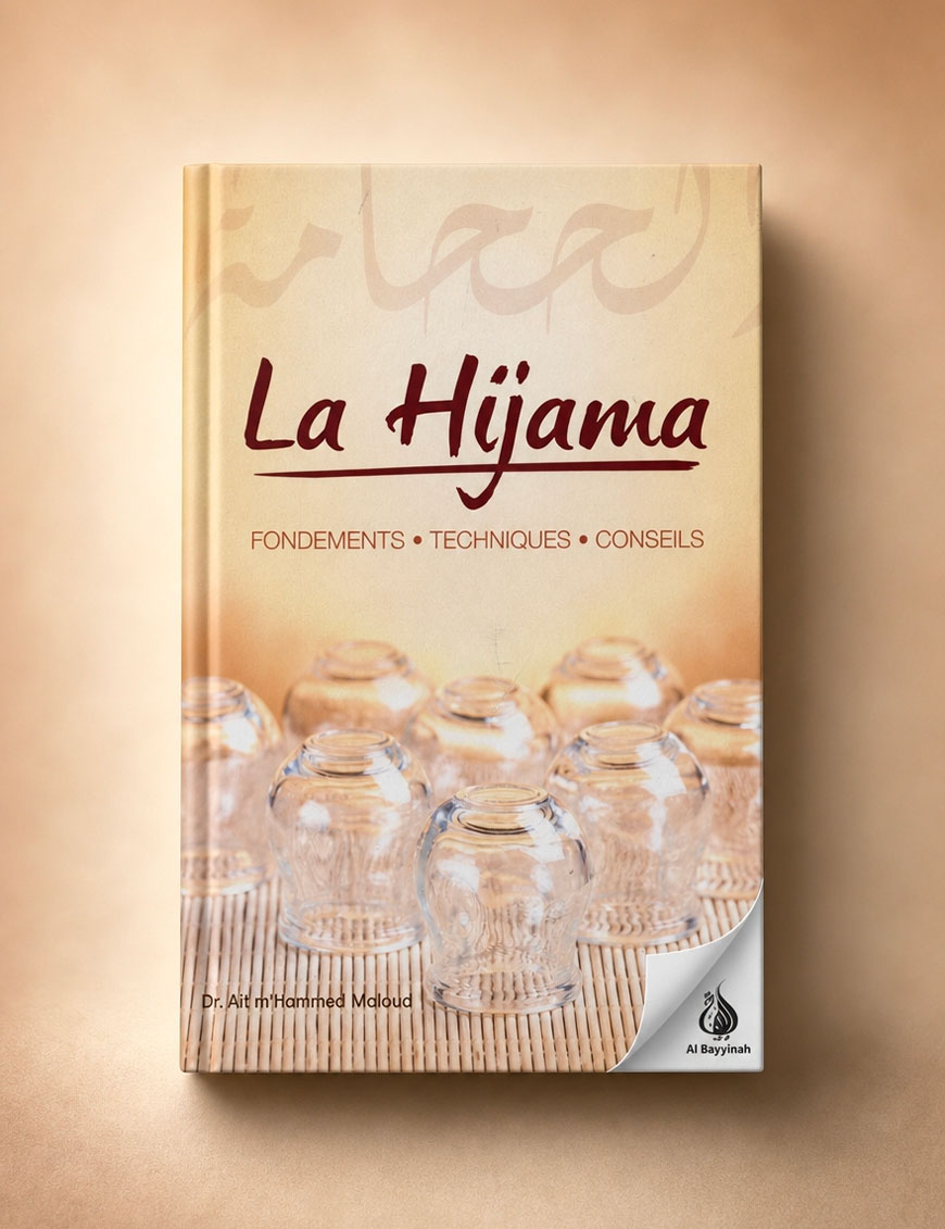 La Hijama : Fondements - Techniques Conseils - Dr Ait M'hammed - Tawbah