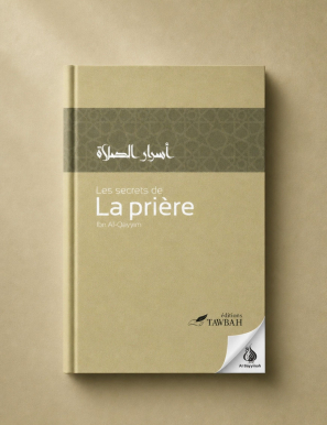 Les secrets de la prière - Ibn Qayyim - Tawbah
