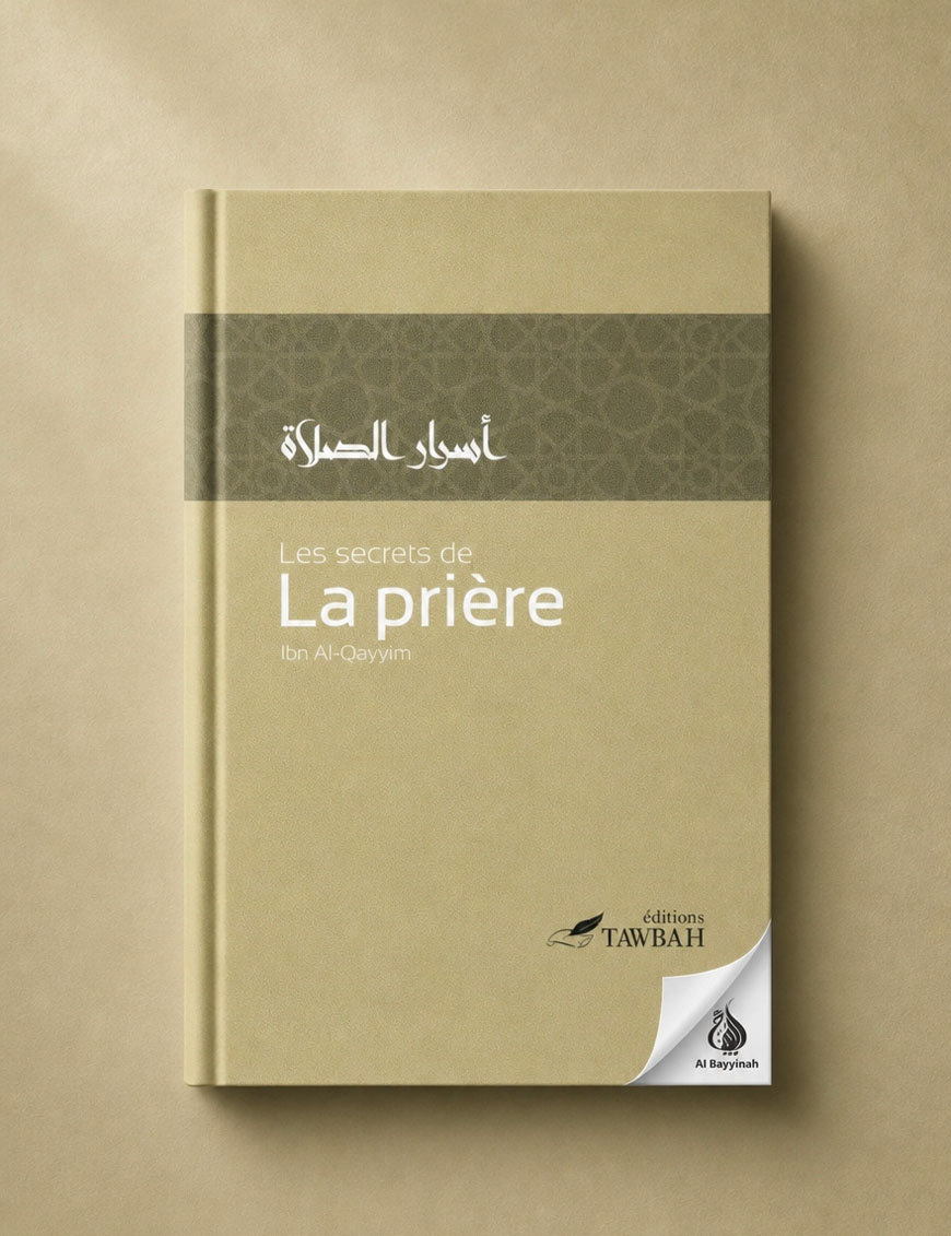 Les secrets de la prière - Ibn Qayyim - Tawbah
