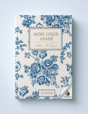 Mon coeur apaisé - Collection mon carnet - Salih al Fawzan - Al Imam
