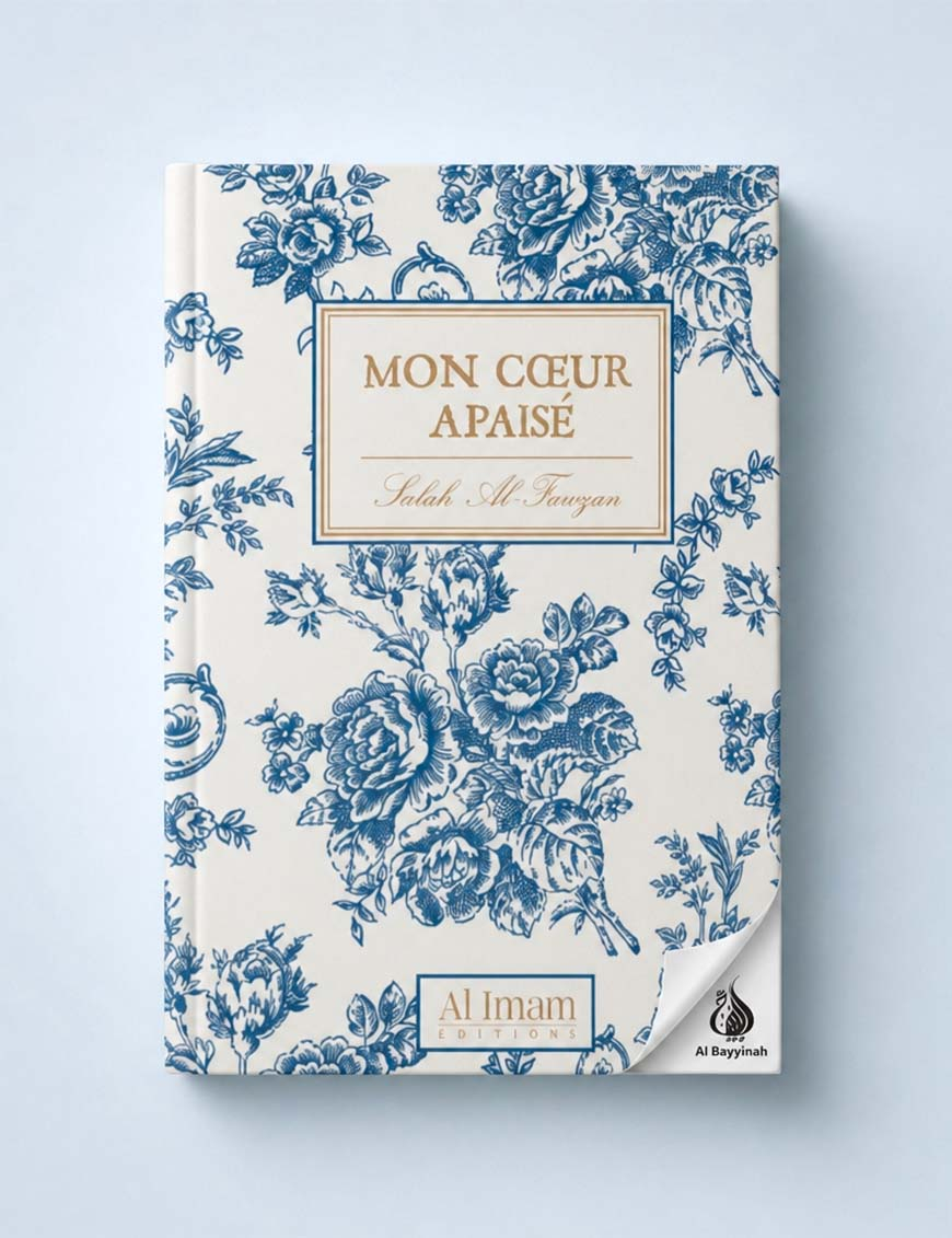 Mon coeur apaisé - Collection mon carnet - Salih al Fawzan - Al Imam