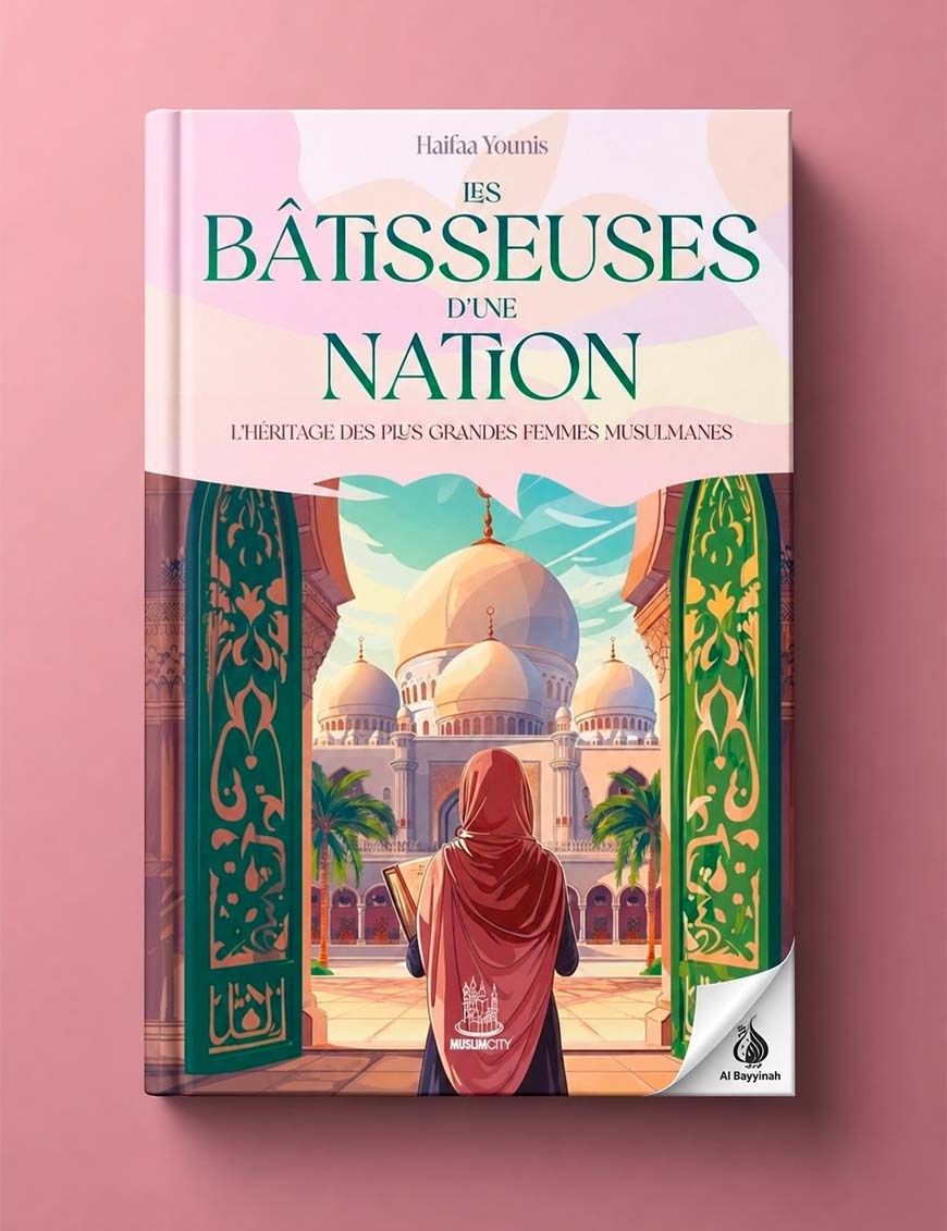 Les bâtisseuses d’une nation : l’héritage des plus grandes femmes musulmanes - Haifaa Younis - MuslimCity