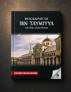 Biographie de Ibn Taymiyya : un être d'exception - alBidar