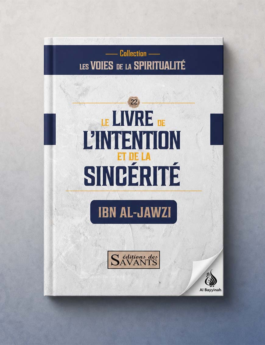 Le livre de l'intention et de la sincérité - Ibn Al-Jawzi - Des Savants