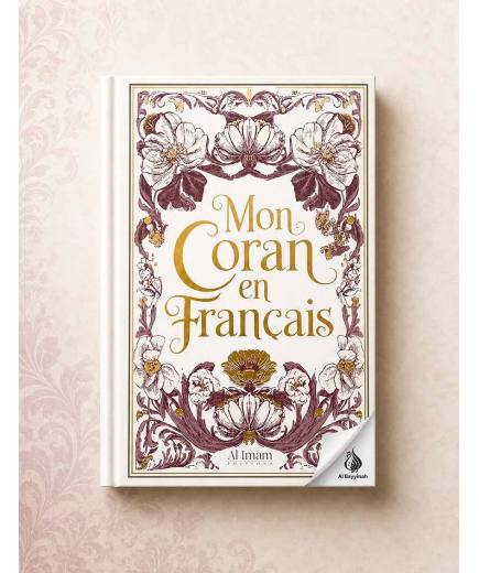 Mon Coran en français expliqué, tafsir - couleur blanc - Al Imam