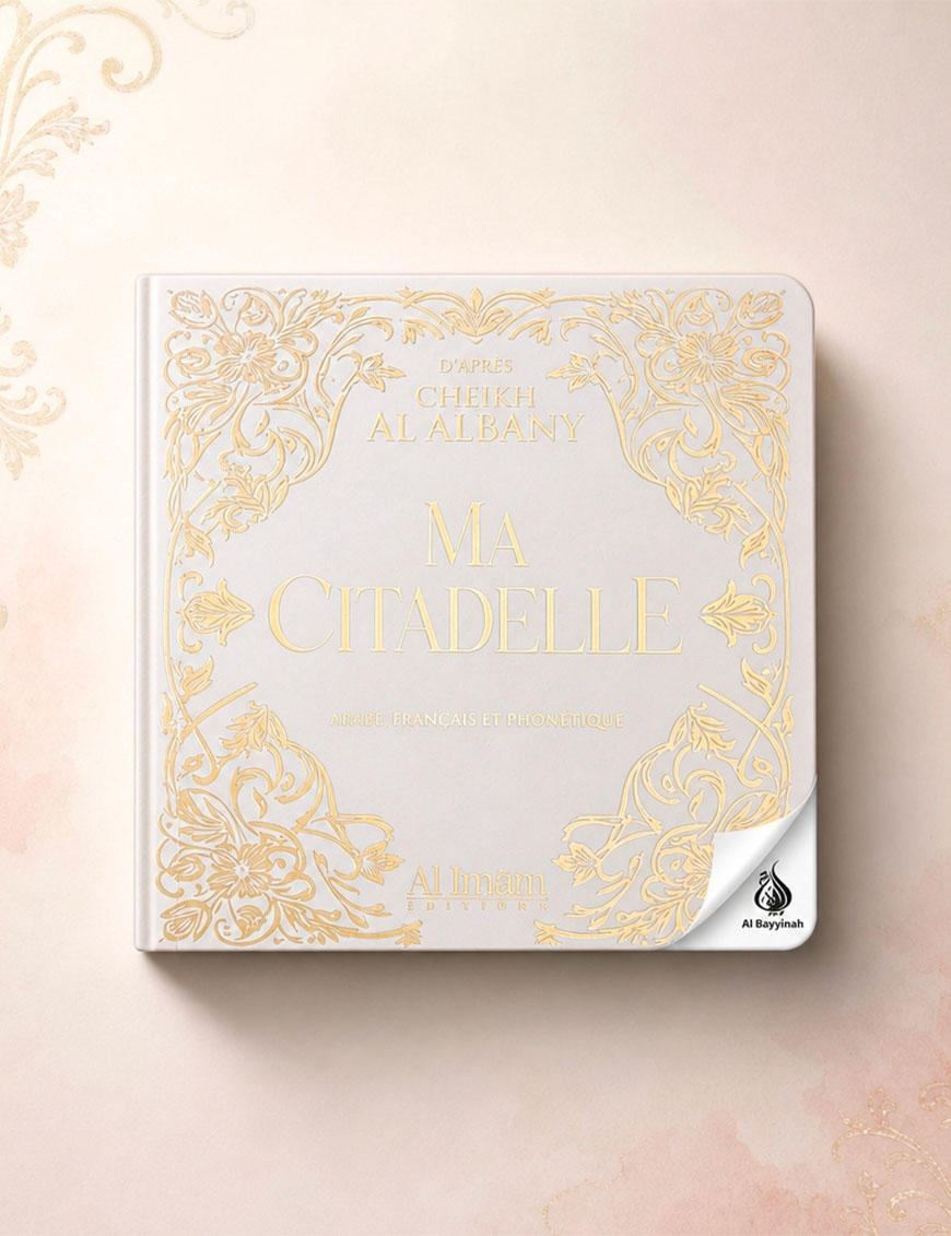 Ma citadelle - Al Albani - Al Imam