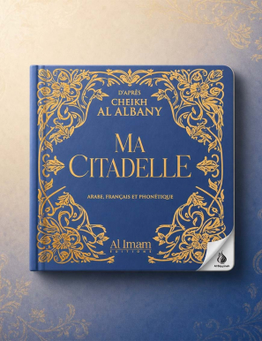 Ma citadelle - Al Albani - Al Imam
