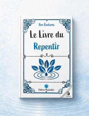 Le Livre du Repentir - ibn Qudama - MuslimLife