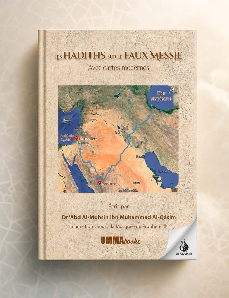 Les hadiths sur le faux messie - avec cartes modernes - Umma Books