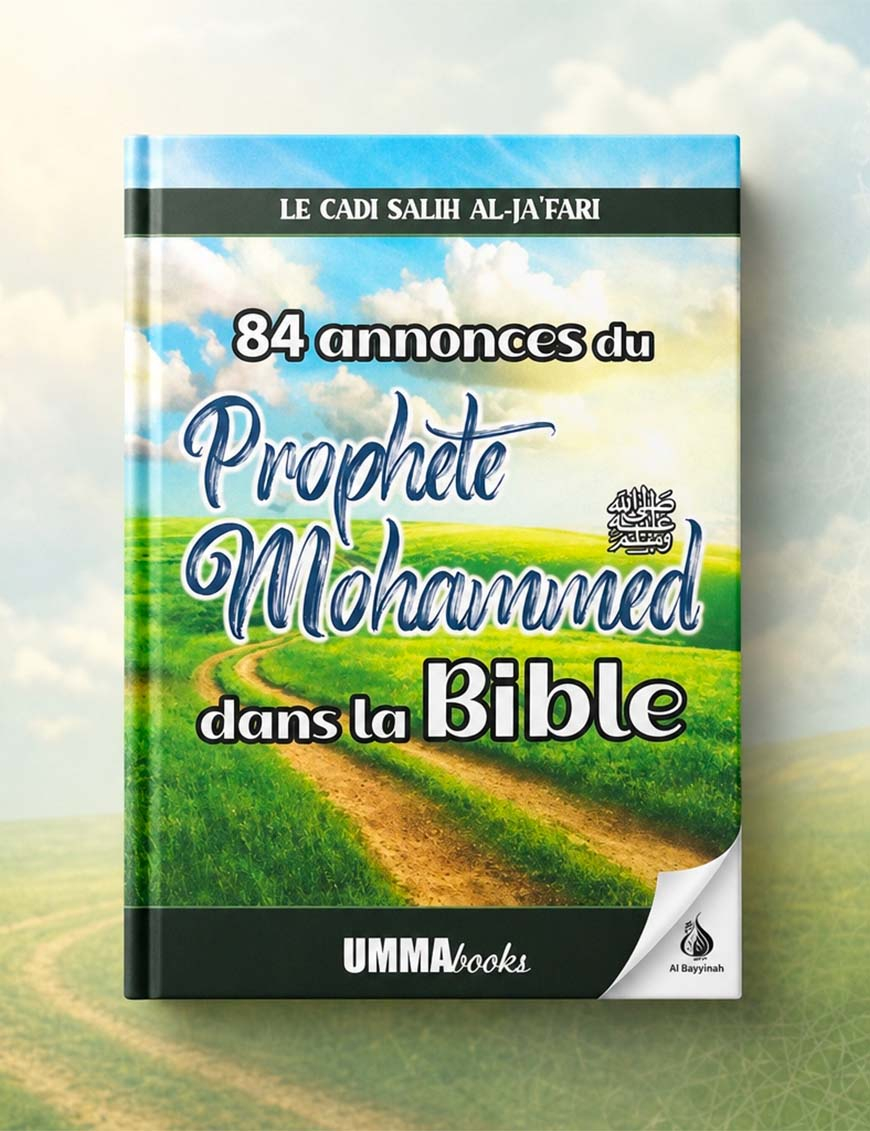 84 annonces du prophète Mohammed dans la Bible - Umma Books