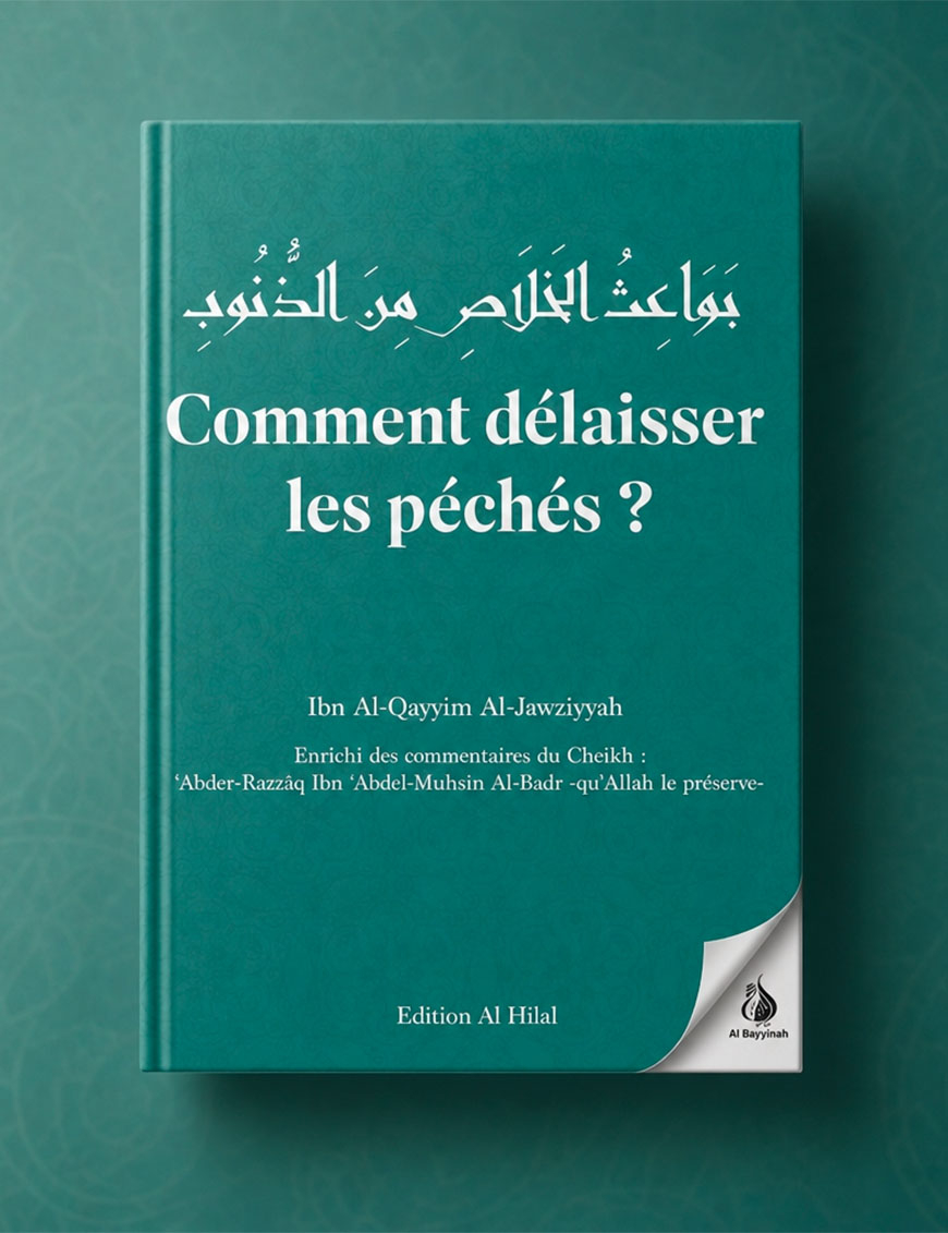 Comment délaisser les péchés - Ibn Al Qayyim - Al Hilal