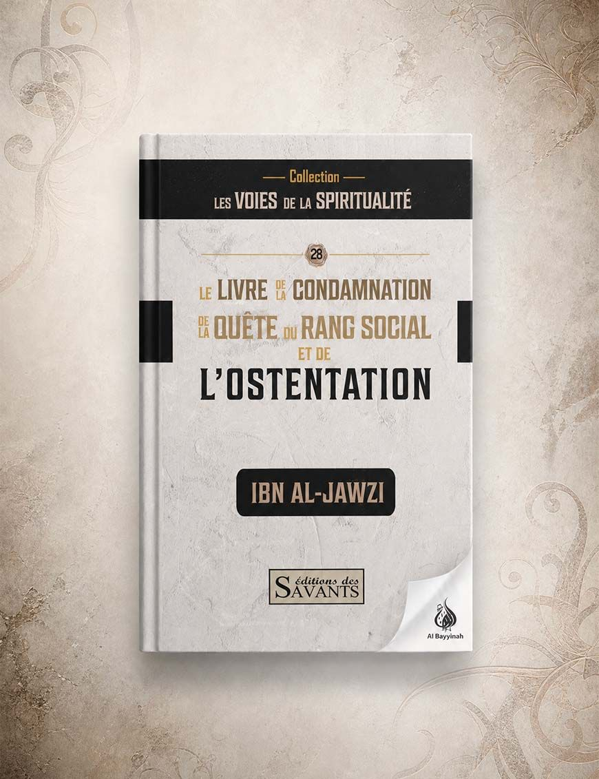 Le livre de la quête du rang social et de condamnation de l'ostentation