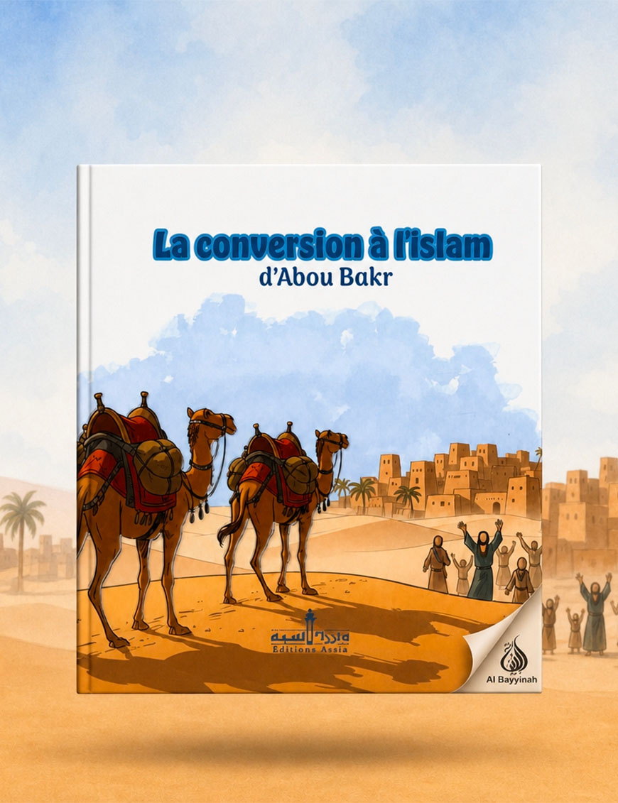 La conversion à l'Islam d'Abou Bakr - Assia