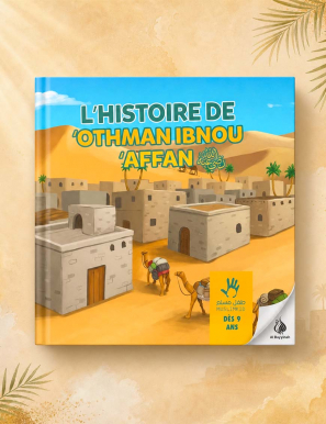L'histoire de Othman dès 9 ans - MuslimKid