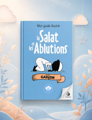 Mini guide illustré : la salat et les ablutions (garçon) - Bdouin