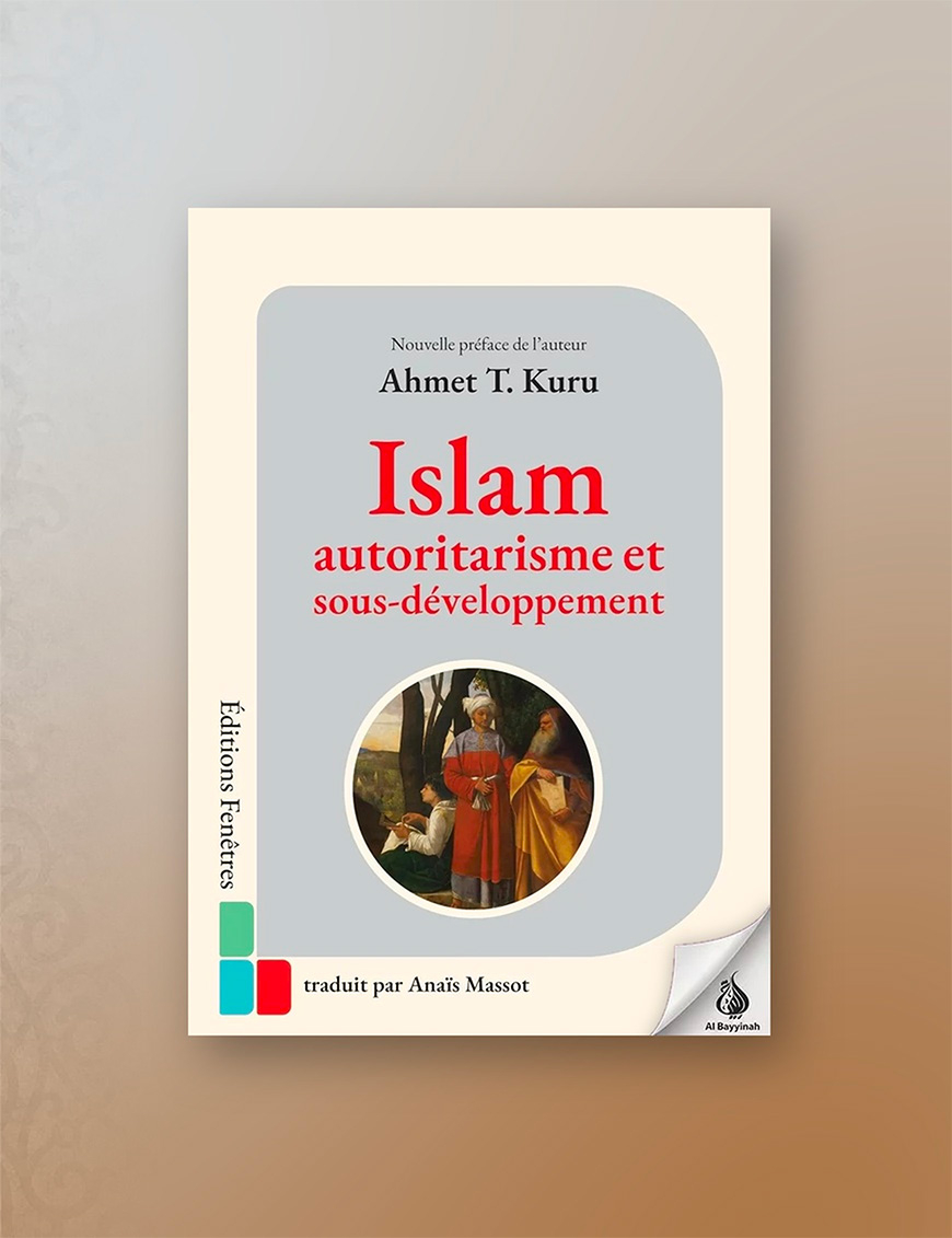 Islam, autoritarisme et sous-développement : Une comparaison mondiale et historique