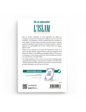 Sois un ambassadeur de L'ISLAM : Sagesse, exemplarité et conviction - 'Abd Allah al-Luhaydân - Al-Hadîth