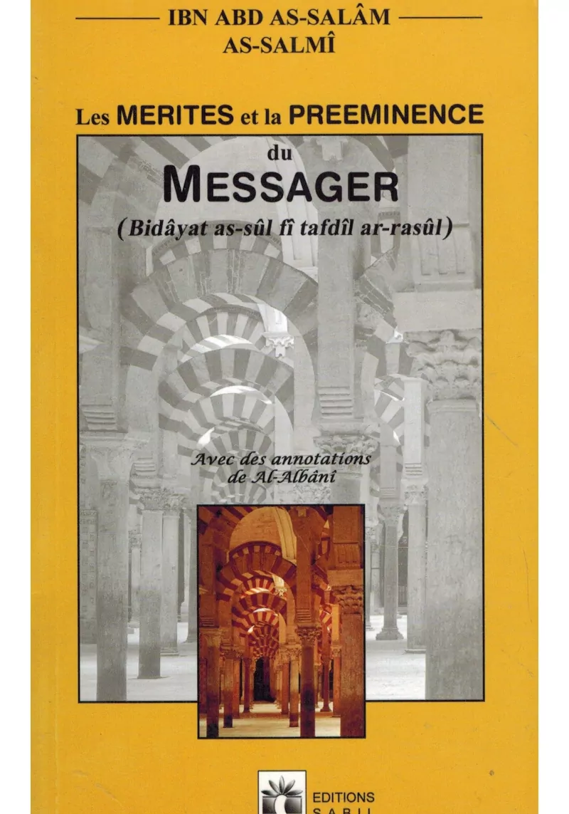 Les mérites du Messager