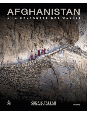 Afghanistan : à la rencontre des Wakhis - Cedric Tassan - Vtopo
