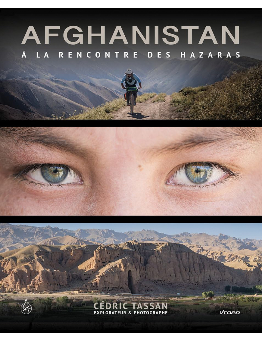 Afghanistan : à la rencontre des Hazaras - Cedric Tassan - Vtopo