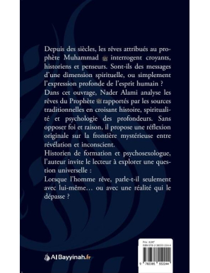 Les rêves du Prophète : Dieu ou l'inconscient - Nader Alami - Al Bayyinah
