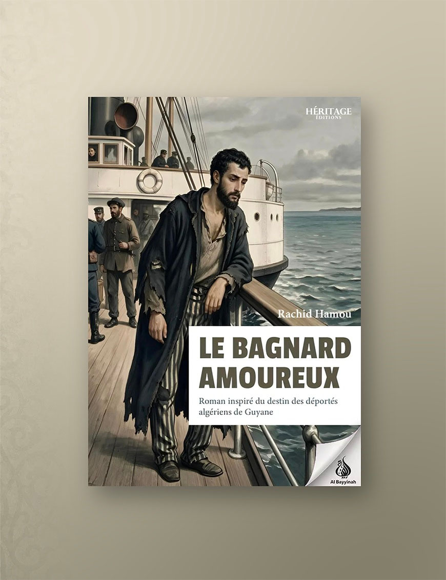 Le bagnard amoureux - Rachid Hamou - Héritage