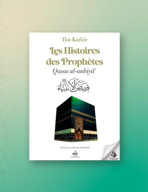 Les histoires des Prophètes - Qasas al-anbiya - Ibn Kathir - Bouraq