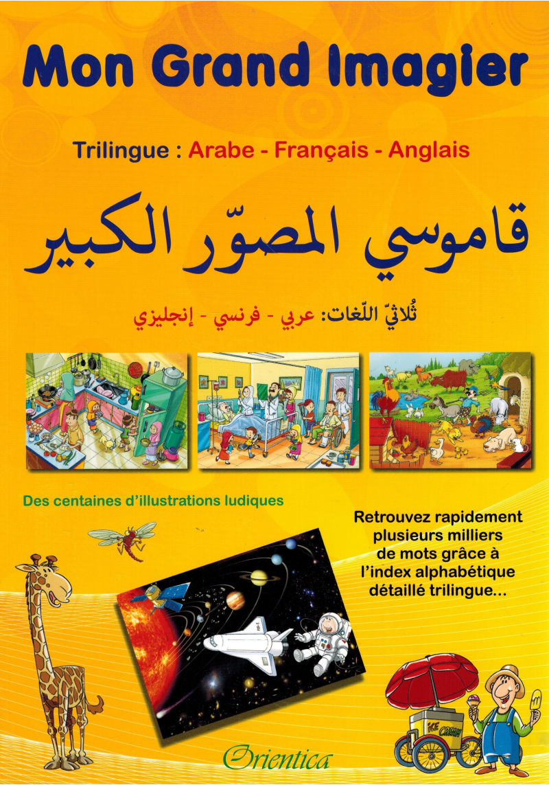 Mon Grand Imagier - Trillingue : Arabe - Français - Anglais