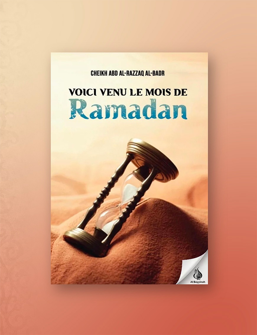 Voici venu le mois de Ramadan - Abd Al-Razzaq Al-Badr - ibn Badis