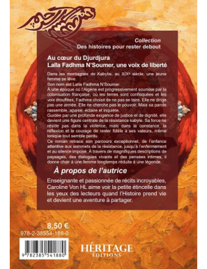 Au cœur du Djurdjura - Lalla Fadhma N'Soumer, une voix de liberté - Caroline Von HL - Héritage