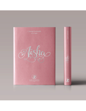Aisha - Imam Dhahabi - Islam Patrimoine