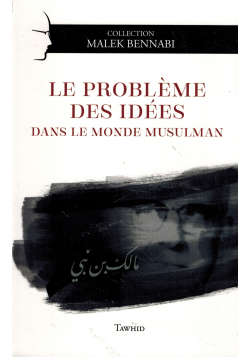 Le problème des idées dans le monde musulman
