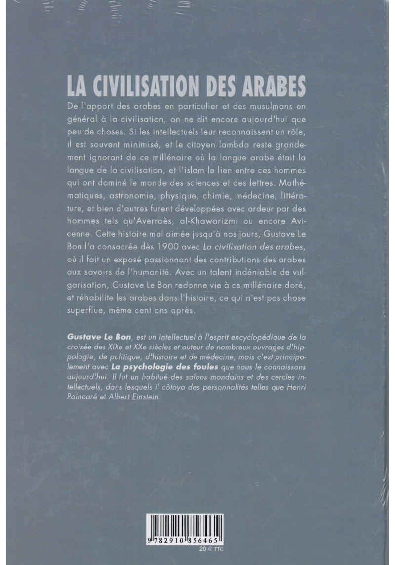 La civilisation des Arabes - Gustave Le Bon
