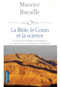 La Bible, Le Coran et la science - Dr Maurice Bucaille