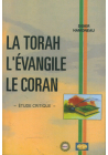 La Torah, l'Évangile, le Coran : étude critique - Didier Ali Hamoneau
