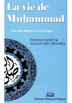 La Vie de Muhammad Etienne Dinet